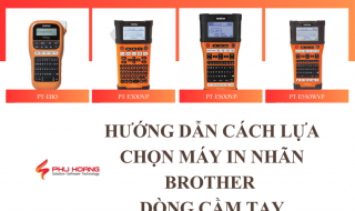 Hướng dẫn cách lựa chọn máy in nhãn Brother dòng cầm tay